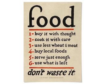 Food Don’t Waste It Print, 1917 WWI Food Conservation Poster, Vintage Kitchen Wall Art