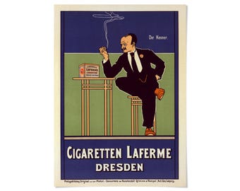 May include: A vintage-style poster featuring a man in a black suit sitting on a stool next to a table with a box of Laferme cigarettes. The text reads Der Kenner, Cigaretten Laferme, and Dresden. The background is divided into blue and green sections.