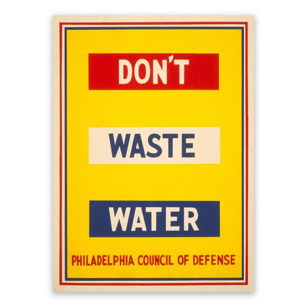 Don't Waste Water War Time WPA Poster, Vintage Style Reproduction Print