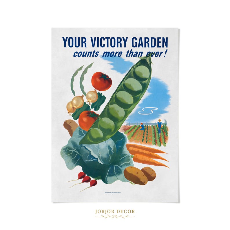 The image is a poster with a variety of vegetables, including a large pea pod, carrots, and radishes, along with a farm scene in the background. The poster has a blue and white color scheme and features text that reads "Your Victory Garden counts more than ever!"