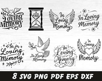 Memorial SVG Bundle, In Loving Memory Designs (Digital Download)