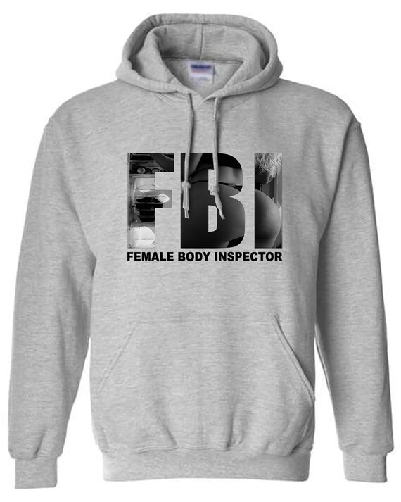 New Men's FBI Female Body Inspector Grey Hoodie Etsy