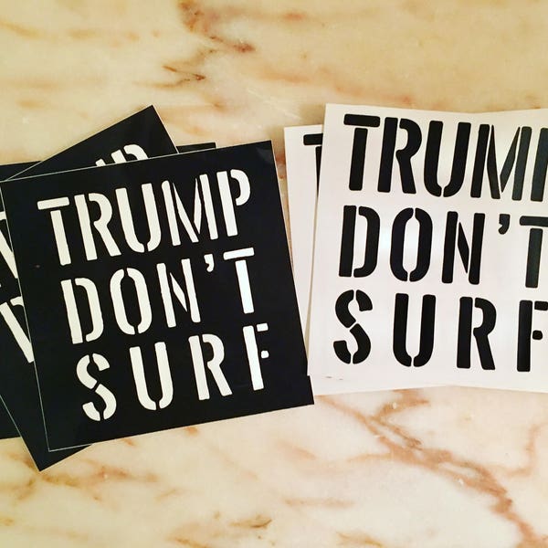 Trump Don't Surf bumper stickers