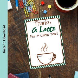 Thanks a Latte for a Great Year Printable Gift Card Holder | Teacher Appreciation | End of Year Staff Gift | Coffee Gift Idea