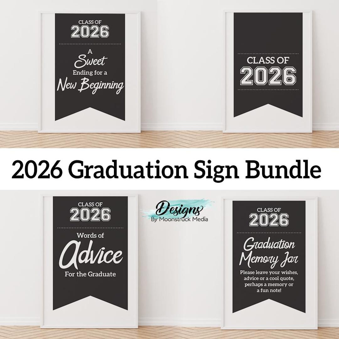 Graduation Party Sign Bundle Class of 2026 | Black White Printable Grad ...