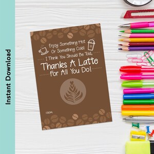 Thanks a Latte Printable Gift Card Holder | Teacher Appreciation | Coffee Gift Idea | Volunteer or Staff Thank You