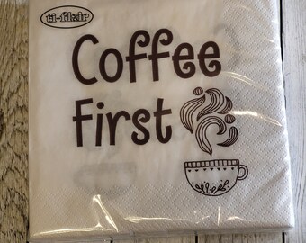 Servietten Coffee First