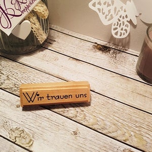 Stempel  &quot;Wir trauen uns&quot;