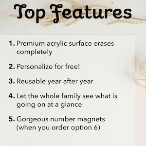 May include: White background with the text "Top Features" in a decorative font. The text lists features including a premium acrylic surface, personalization, reusability, and number magnets.