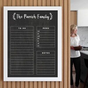 May include: A white framed chalkboard with the text "The Parrish Family" at the top. The chalkboard is divided into three sections: "To Do", "Menu", and "Notes". Each section has lines for writing.