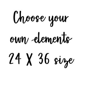 Kies je eigen elementen voor het formaat 24 x 36!