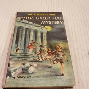 The Bobbsey Twins and The Greek Hat Mystery  by Laura Lee Hope 1964 Volume 57 Grosset and Dunlap Number  8057
