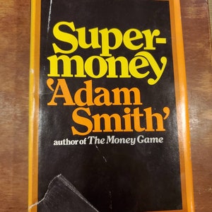 Super-Money Adam Smith 1972 Book Club Edition Hardcover Random House