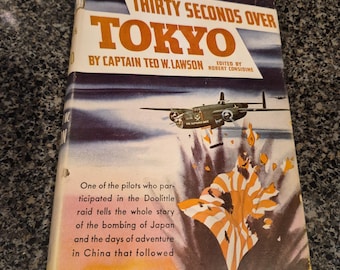 Thirty Seconds Over Tokyo by Robert Considine (1943) Random House Vintage Hardcover with Dust Jacket