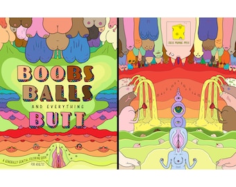 Boobs, Balls and Everything Butt: A Generally Genital Coloring Book for Adults!