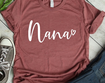 Nana Shirt Unisex, Nana T Shirt, Nana Gift, Gift For Nana, Nana Birthday, Grandma Shirt, Grandma Gift, Nana Tee