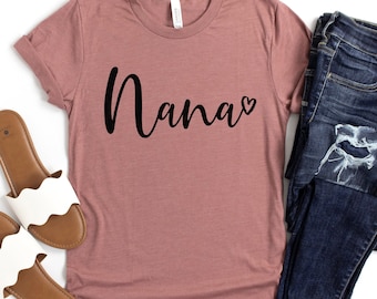 Nana Shirt Unisex, Nana T Shirt, Nana Gift, Gift For Nana, Nana Birthday, Grandma Shirt, Grandma Gift, Nana Heart, Cute Nana, Vintage Nana