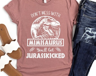 Mimi Shirt Funny, Mimisaurus Shirt, Mimi Dinosaur Shirt, Mimi Gift, Gift for Mimi, Mothers Day Gift, Mothers Day Shirt, Grandma Shirt