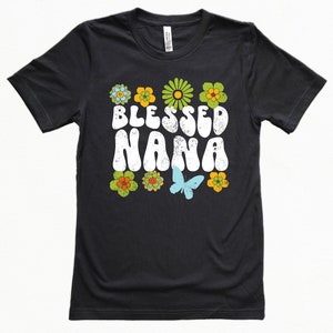 Boho Nana Shirt, Flower Nana T Shirt, Retro Nana Tshirt, Vintage Nana Tee, Mothers Day Gift, Nana Gift, Gift for Nana