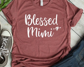 Blessed Mimi Shirt Unisex, Mimi T Shirt, Mimi Gift, Gift For Mimi, Mothers Day, Grandma Gift, Grandma Shirt