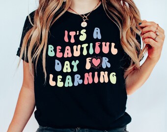 Retro Teacher Shirt, It's A Beautiful Day For Learning, Teacher T Shirt, Elementary School Teacher, Teacher Gift, Gift for Teacher