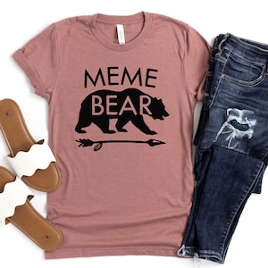 Meme Shirt Unisex, Meme Bear, Gift for Grandma, Meme Birthday, Meme Present, Grandma Gift, Meme Gift, Gift for Meme, Cute Meme Shirt