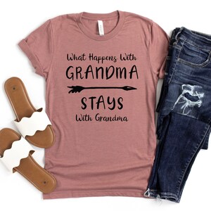 Grandma Shirt Unisex, What Happens with Grandma Stays with Grandma, Gift for Grandma, Funny Grandma Shirt, Grandma Gift, Grandma Shirt