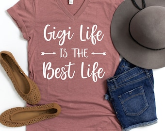 Gigi Shirt Unisex V Neck, Gigi Life is The Best Life, Gigi T Shirt, Gigi Gift, Gift For Gigi, Blessed Gigi, Grandma Shirt, Grandma Gift