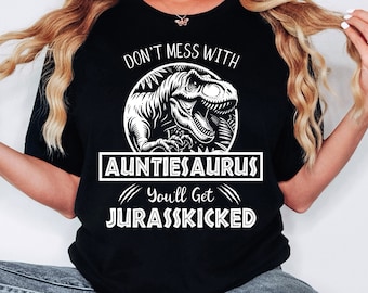 Aunt Shirt Funny, Auntiesaurus Shirt, Dinosaur Aunt Shirt, Auntie Shirt, Aunt Gift, Gift for Auntie, Aunt Birthday Tee