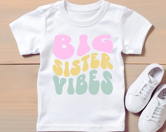 Big Sister Shirt, Retro Big Sister Vibes Tee, Big Sister TShirt, Pregnancy Announcement Shirt, Kids Shirt, Toddler Shirt, New Sibling