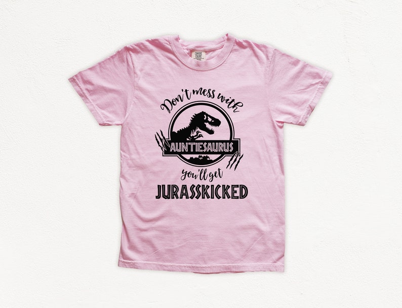 Comfort Colors© Aunt Shirt, Jurassic Auntiesaurus Shirt, Dino Aunt Tee, Funny Aunt T Shirt, Aunt Gift, Aunt Birthday, Auntie Oversized Tee image 6