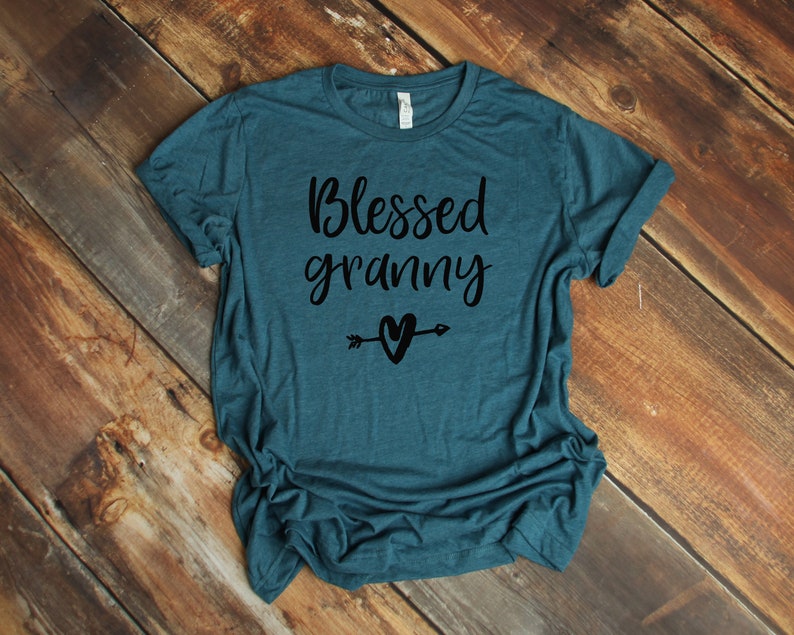 Grandma Shirt Granny Gift Grandma T Shirt Granny Shirt Unisex Grandma Birthday Gift for Grandma Gift for Granny Blessed Granny