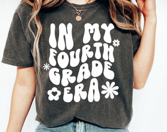 Retro Fourth Grade Teacher Shirt Comfort Colors, 4th Grade Teacher Shirt, In My Fourth Grade Era Tee, Teacher Gift