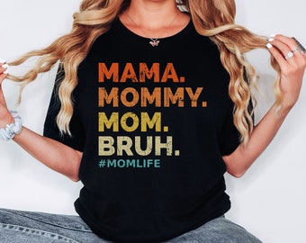 Mom Shirt, Mama Mommy Mom Bro Shirt, Mothers Day Gift, Shirt, Mom of Boys T Shirt, Mom Tee