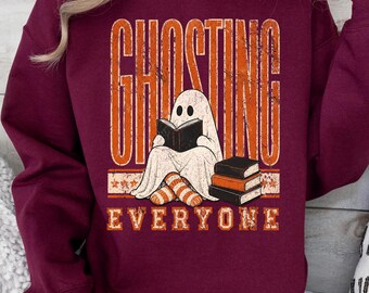 Ghosting Everyone Halloween Sweatshirt, Ghost Shirt, Halloween Shirt, Funny Introvert Spooky Season Tee