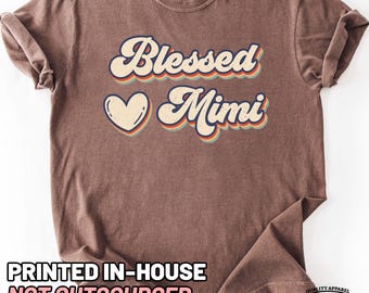 Camiseta retro Blessed Mimi, de alta calidad, hecha a mano, con colores cómodos, estampada, camiseta Mimi, camiseta vintage Mimi, regalo para el Día de la Madre.