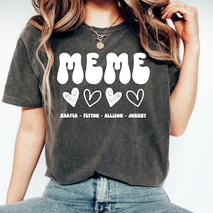Custom Meme Shirt, Personalized Kids Names Meme T Shirt, Meme Tee, Gift for Meme, Mothers Day Gift, Meme Tshirt