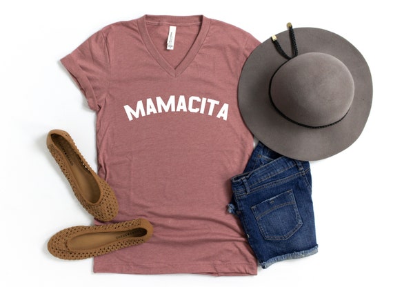 Mamacita Shirt V Neck Unisex, Mom T Shirt, Mom Clothes, Tired As A Mother, Mama Shirt, Mom Shirt, Gift For Mom, Mom Gifts