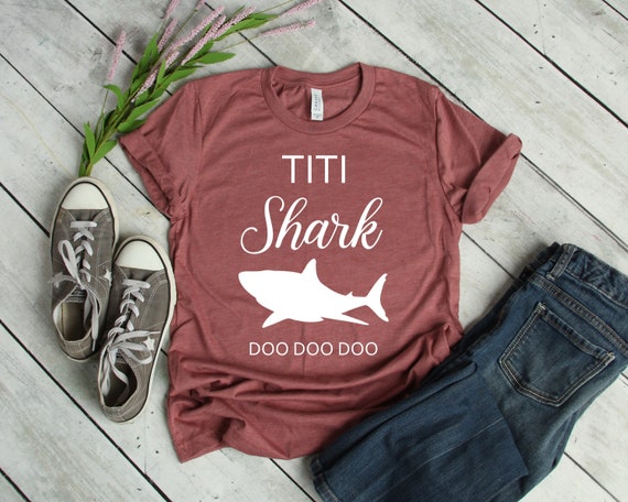 Titi Shark Doo Doo Doo Shirt Titi Shark Doo Doo Doo Shirt