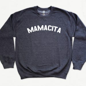 Mamacita Sweatshirt, Mamacita Shirt, Mom Sweatshirt, Latin Mom, Mom Gift, Gift For Mom, Mom Sweater image 7