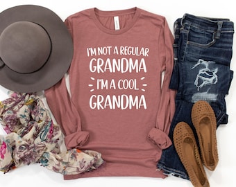 Grandma Shirt Long Sleeve, Not a Regular Grandma I'm a Cool Grandma Shirt, Funny Grandma Tee, Favorite Grandma Gift