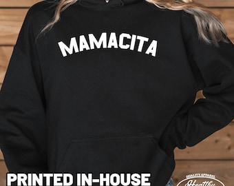 Mom Hoodie, Mamacita Hoodie, Mom Sweatshirt, Latina Mom Shirt, Mom Gift, Handmade Mom Sweatshirt