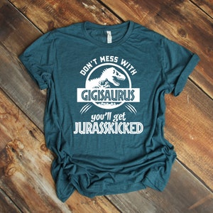 Gigi Shirt Unisex, Jurassic Gigisaurus Shirt Funny, Don't Mess With Gigi, Gigi T Shirt, Mom Birthday, Grandma Birthday, Gigi Birthday image 5