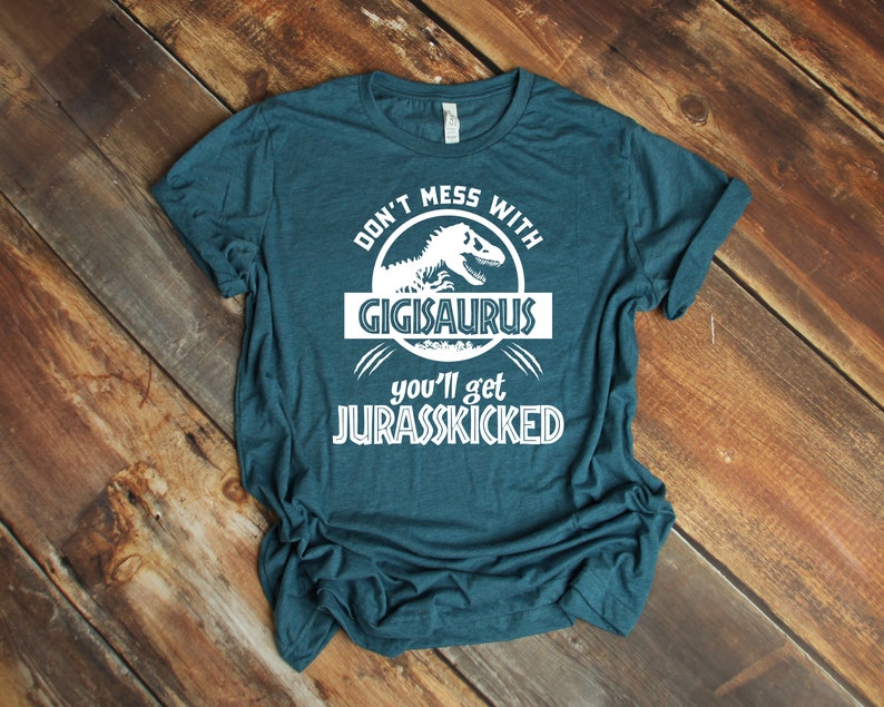 Gigi Shirt Unisex, Jurassic Gigisaurus Shirt Funny, Don't Mess With Gigi, Gigi T Shirt, Mom Birthday, Grandma Birthday, Gigi Birthday image 5