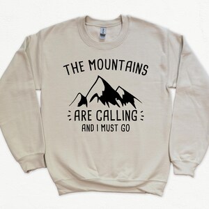 The Mountains Are Calling and I Must Go Sweater, Camp Sweater, Camping Sweatshirt, Mountain Lover, Camp Fire Shirt image 4