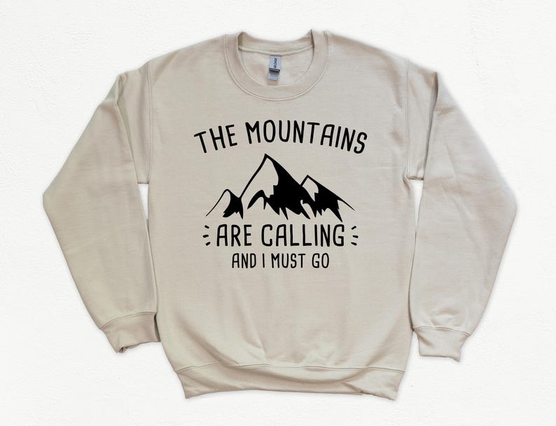 The Mountains Are Calling and I Must Go Sweater, Camp Sweater, Camping Sweatshirt, Mountain Lover, Camp Fire Shirt image 4