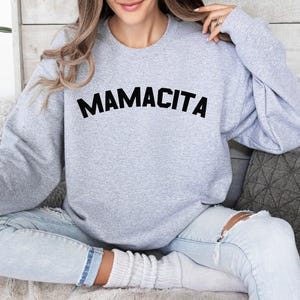 Mamacita Sweatshirt, Mamacita Shirt, Mom Sweatshirt, Latin Mom, Mom Gift, Gift For Mom, Mom Sweater image 4