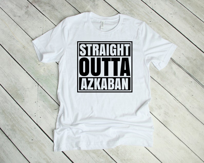 a white t - shirt with the words straight, outta, azkaban