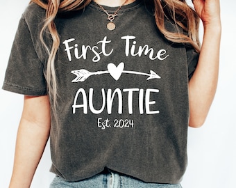 First Time Auntie Shirt, Aunt Shirt Comfort Colors, New Aunt Tee, New Aunt Gift, Best Aunt T Shirt, Favorite Aunt, Pregnancy Announcement