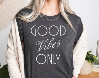 Good Vibes Only Shirt Unisex, Good Vibes Shirt, Yoga Shirt, Yoga Clothes, Positivity, Law of Attraction, Be Kind